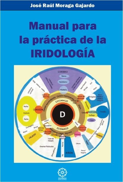 Książka Manual para la práctica de la Iridología José Raúl Moraga Gajardo