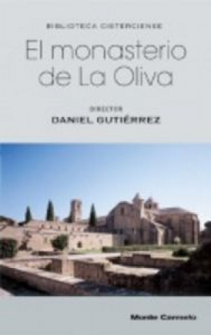 Carte El monasterio de la Oliva Daniel Gutiérrez Vesga