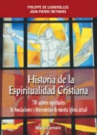 Carte Historial de la espiritualidad cristiana Jean-Pierre Meynard