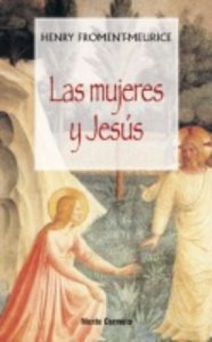 Książka Las mujeres y Jesús 