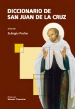 Könyv Diccionario de San Juan de la Cruz Eulogio Pacho