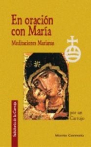 Kniha En oración con María : meditaciones marianas Andre Poisson