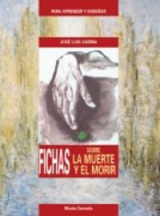 Könyv Fichas sobre la muerte y el morir José Luis Cabriá Ortega