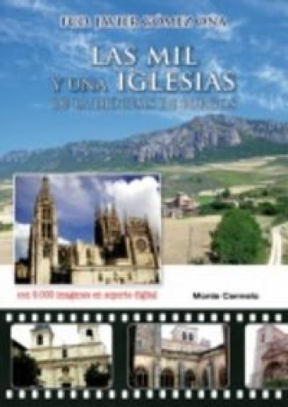 Carte mil y una iglesias de la diocesis de Burgos FRANCISCO JAVIER GOMEZ OÑA