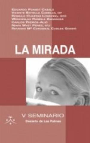 Книга La Mirada 