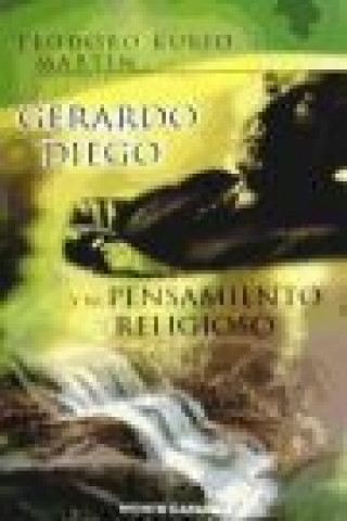 Buch Gerardo Diego y su pensamiento religioso Teodoro Rubio Martín