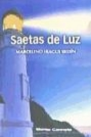 Książka Saetas de luz Marcelino Iragui Redín