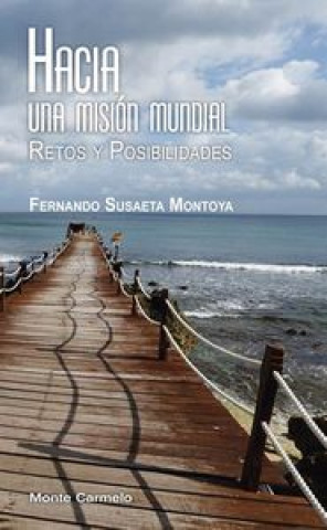 Livre Hacia una misión mundial : retos y posibilidades 