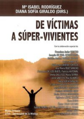 Könyv De víctimas a súper-vivientes 