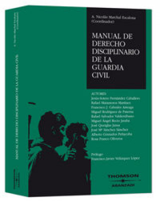 Könyv Manual de derecho disciplinario de la Guardia Civil 