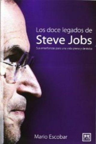 Kniha Los doce legados de Steve Jobs Mario Escobat Golderos