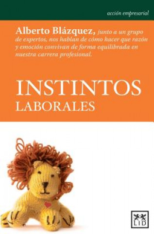 Kniha Instintos laborales Alberto Blázquez Manzano