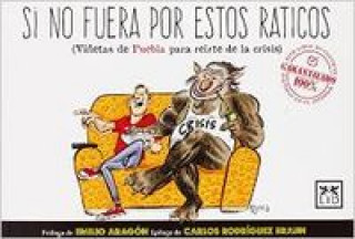 Könyv Si no fuera por estos raticos José Manuel Puebla Ros