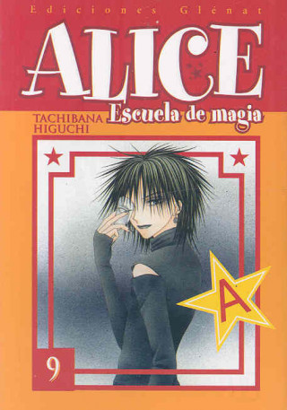 Kniha Alice escuela de magia 09 TACHIBANA HIGUCHI