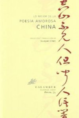 Kniha Lo mejor de la poesía amorosa china Guojian Chen