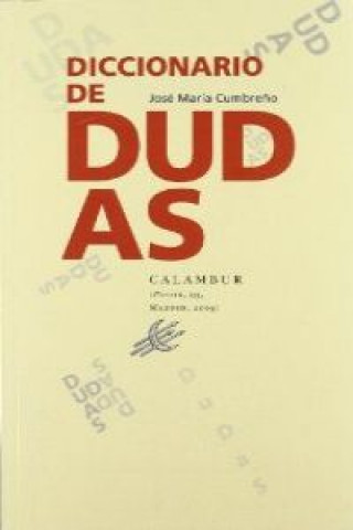 Kniha Diccionario de dudas JOSE MARIA CUMBREÑO ESPAÑA