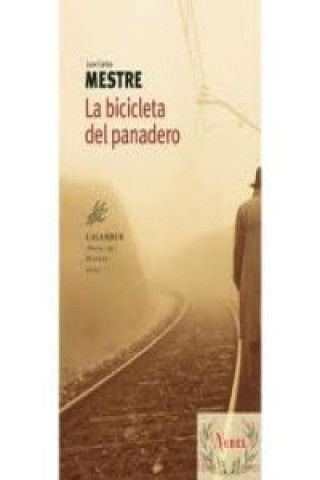 Kniha La bicicleta del panadero JUAN CARLOS MESTRE