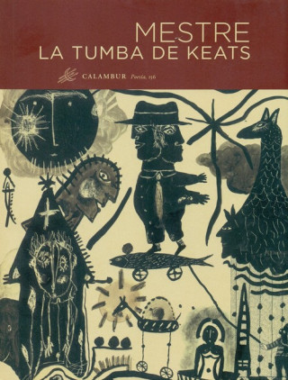 Książka LA TUMBA DE KEATS JUAN CARLOS MESTRE