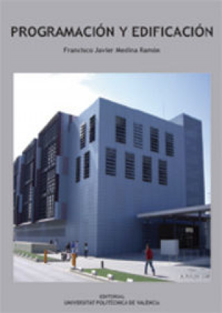 Knjiga Programación y edificación Francisco Javier Medina Ramón