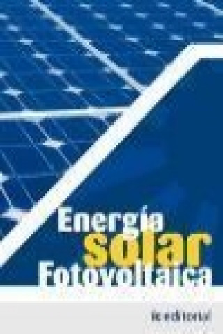 Knjiga Energía solar fotovoltáica 