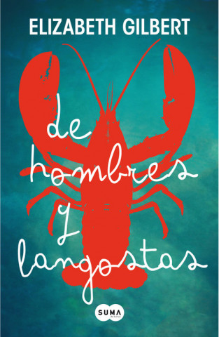 Knjiga Lobos de mar ELIZABETH GILBERT
