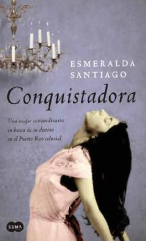 Książka Conquistadora Esmeralda Santiago