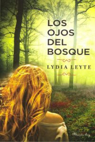 Buch Los ojos del bosque LYDIA LEYTE