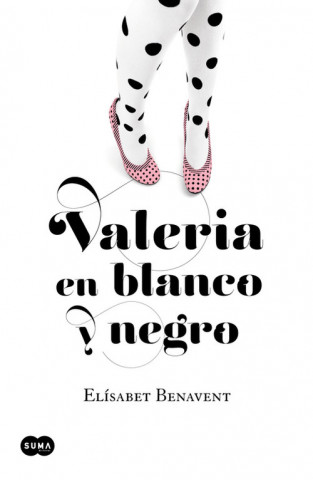 Kniha Valeria en blanco y negro ELISABET BENAVENT