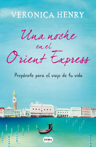 Kniha Una noche en el Orient Express Veronica Henry