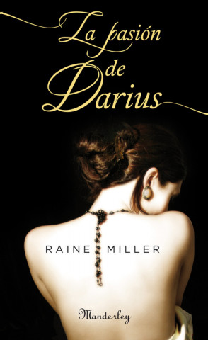 Книга La pasión de Darius Raine Miller