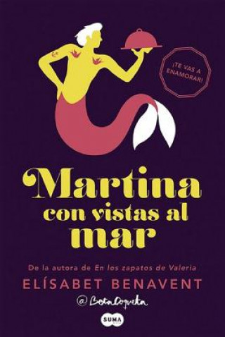 Könyv Martina Con Vistas Al Mar. 1 (Horizonte Martina) Elisabet Benavent