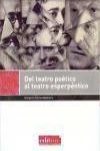 Carte Del teatro poético al esperpéntico Gregorio Torres Nebrera