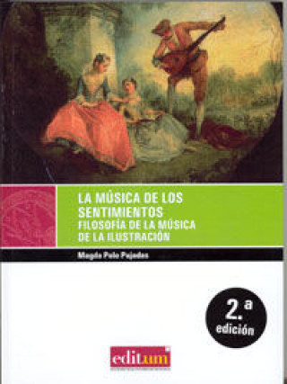 Book la música de los sentimientos : filosofía de la música de la Ilustración Magda Polo Pujadas