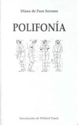 Könyv Polifonía Diana de Paco Serrano