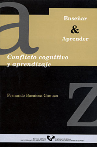 Książka Conflicto cognitivo y aprendizaje Fernando Bacaicoa Ganuza