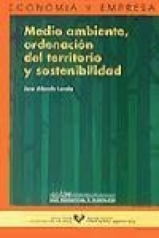 Kniha Medio ambiente, ordenación del territorio y sostenibilidad José Allende Landa