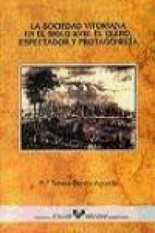 Kniha La sociedad vitoriana en el siglo XVIII : el clero, espectador y protagonista María Teresa Benito Aguado