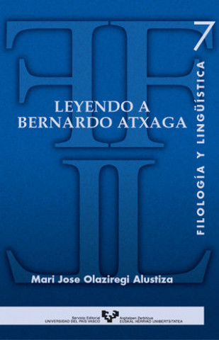 Knjiga Leyendo a Bernardo Atxaga Mari Jose Olaziregi Alustiza