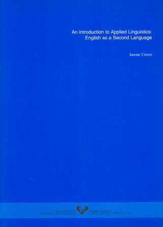 Könyv An introduction to applied linguistics : English as a second language Jasone Cenoz Iragui