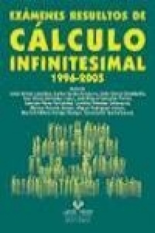 Книга Exámenes resueltos de cálculo infinitesimal, 1996-2005 