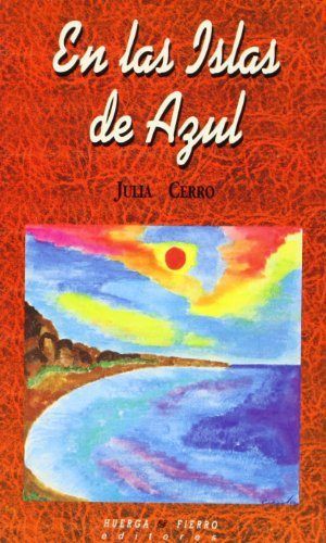 Книга En las islas de azul Julia Cerro