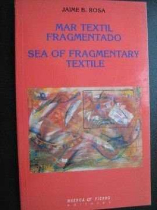 Könyv Mar textil fragmentado Jaime B. Rosa