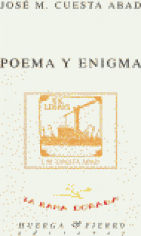 Kniha Poema y enigma José Manuel Cuesta Abad