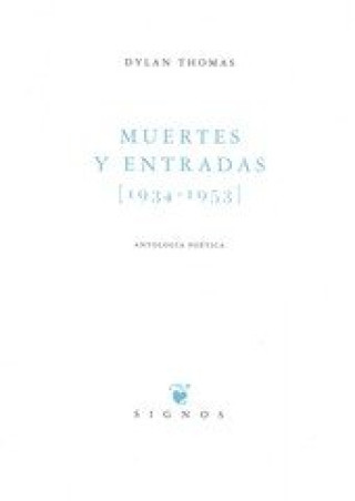 Buch Muertes y entradas 1934-1953 : antología poética 