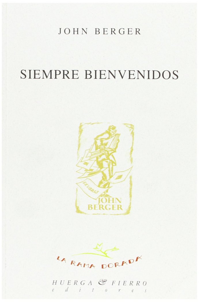 Книга Siempre bienvenidos John Berger