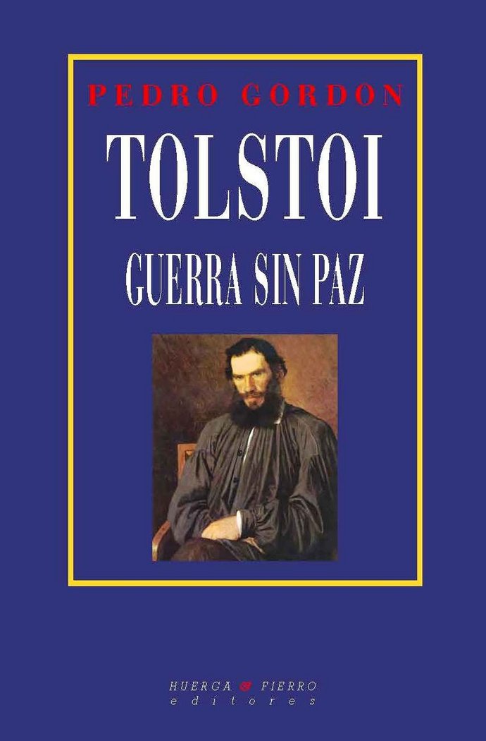 Carte Tolstoi : guerra sin paz Pedro Gordon Marchito