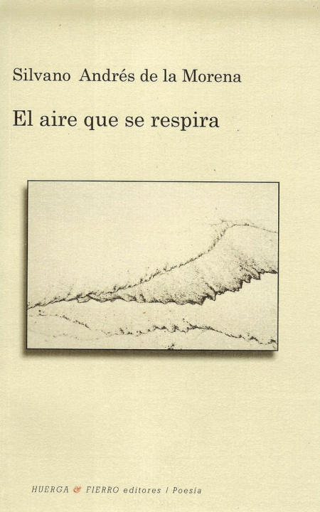 Könyv El aire que se respira Silvano Andrés de la Morena