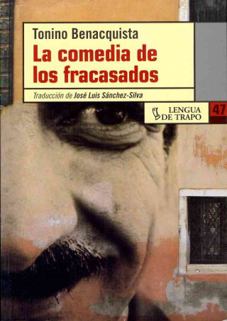Könyv La comedia de los fracasados Tonino Benacquista