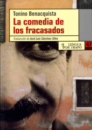 Carte La comedia de los fracasados Tonino Benacquista