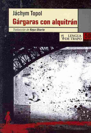 Kniha Gárgaras con alquitrán Jáchym Topol